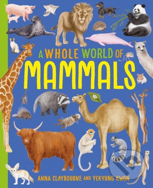 Kniha Whole World of...: Mammals
