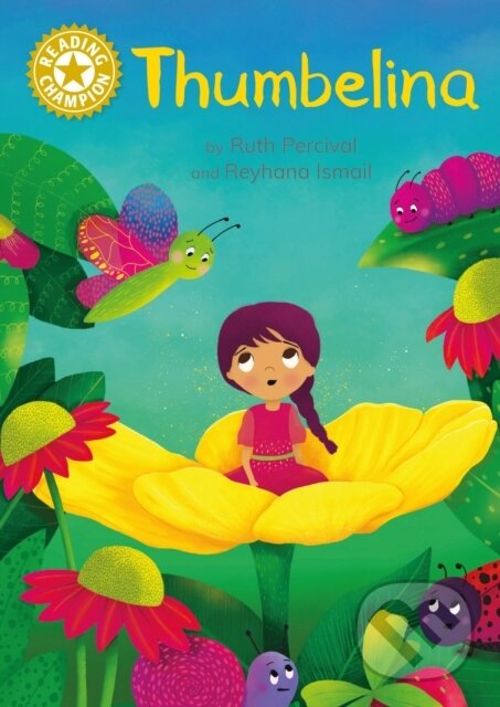 Levně Reading Champion: Thumbelina (Independent Reading Gold 9) - kniha z kategorie Pre deti a mládež