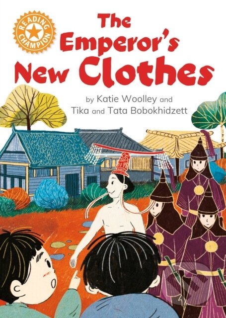 Levně Reading Champion: The Emperor's New Clothes (Independent Reading Orange 6) - kniha z kategorie Naučné knihy