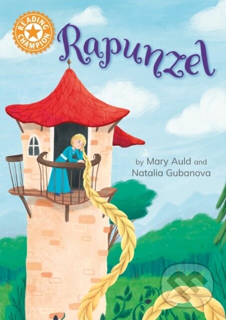 Levně Reading Champion: Rapunzel (Independent Reading Orange 6) - kniha z kategorie Beletria