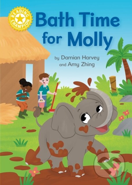 Levně Reading Champion: Bath Time For Molly (Independent Reading Yellow 3) - kniha z kategorie Naučné knihy