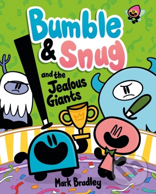 Bumble and Snug and the Jealous Giants koupíte na Martinus.cz