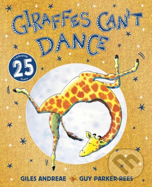 Kniha Giraffes Can't Dance 25th Anniversary Edition
