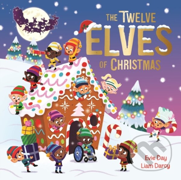 Levně The Twelve Elves of Christmas (A laugh-out-loud singalong festive gift) - kniha z kategorie Pre deti a mládež