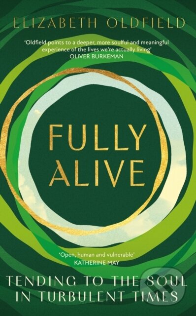 Levně Fully Alive (Tending to the Soul in Turbulent Times) - kniha z kategorie Náboženstvo a ezoterika