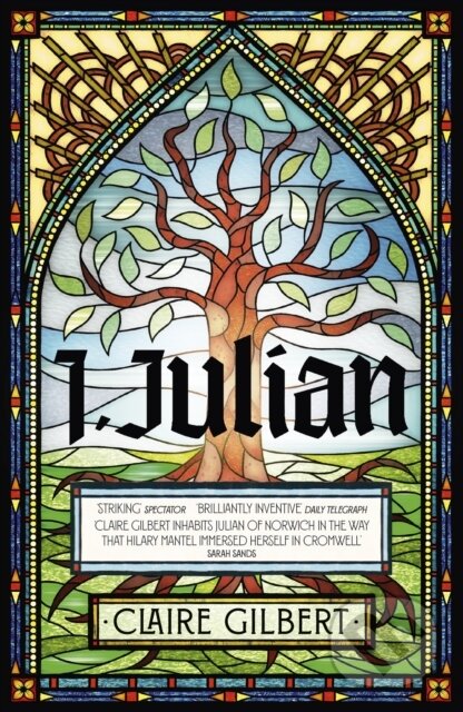 Levně I, Julian: The fictional autobiography of Julian of Norwich - kniha z kategorie Spiritualita