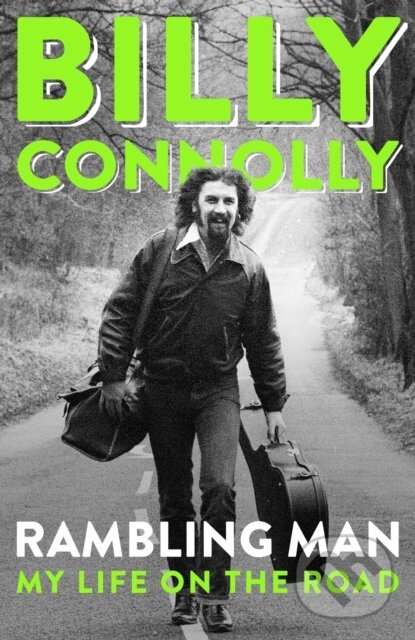 Levně Rambling Man My Life On The Road (My Life on the Road) - kniha z kategorie Mapy a cestovanie