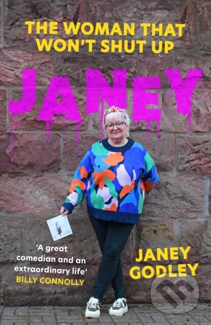 Levně JANEY (The Woman That Won't Shut Up) - Janey Godley - kniha z kategorie Umenie, dizajn a architektúra