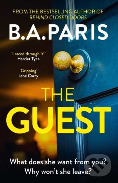 Levně The Guest (a thriller that grips from the first page to the last, from the author of global phenomenon Behind Closed Doors) - kniha z kategorie…