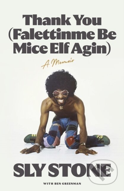 Levně Thank You (Falettinme Be Mice Elf Agin) (The Sunday Times Music Book of the Year) - kniha z kategorie Autobiografie