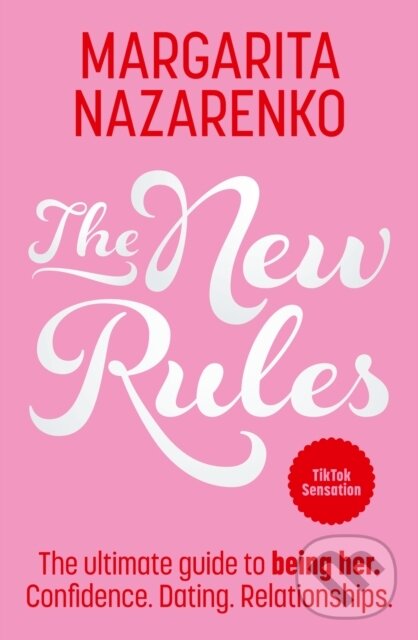 Levně The New Rules (The Ultimate Guide to Being Her) - Margarita Nazarenko - kniha z kategorie Vzťahy a rodina