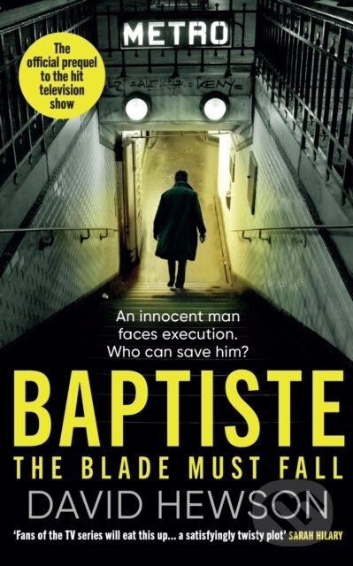 Levně Baptiste: The Blade Must Fall (The official prequel to the hit television show) - kniha z kategorie Detektívky, trilery a horory