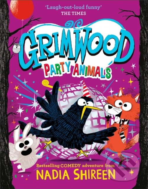 Levně Grimwood Party Animals 4 (The Times Children's Book of the Week) - kniha z kategorie Beletria