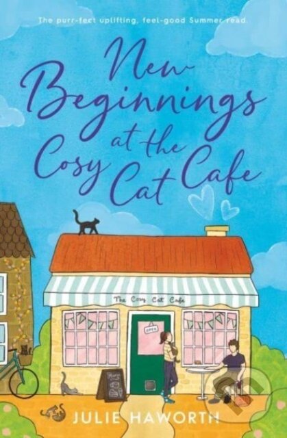 Levně New Beginnings at the Cosy Cat Cafe (The purrfect uplifting, feel-good read!) - kniha z kategorie Beletria