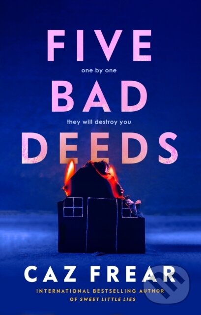 Levně Five Bad Deeds (One by one they will destroy you . . .)