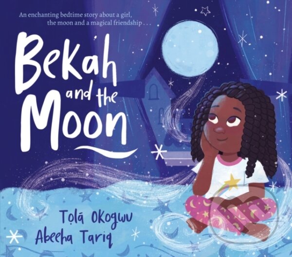 Levně Bekah and the Moon - Tola Okogwu - kniha z kategorie Beletria