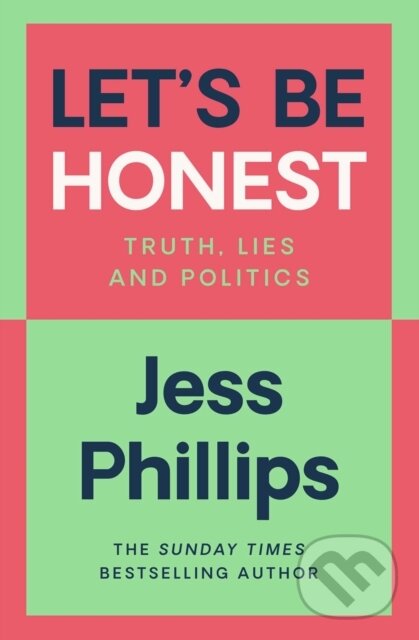 Levně Let's Be Honest - Jess Phillips - kniha z kategorie Humanitné a spoločenské vedy