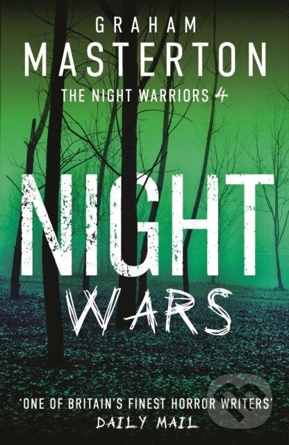 Levně Night Wars (A darkly gripping thriller in the Night Warriors series from the master of the genre) - kniha z kategorie Horory