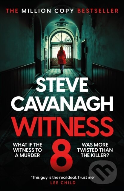 Levně Witness 8 (The new Eddie Flynn thriller from the Top Five Sunday Times bestseller) - kniha z kategorie Beletria