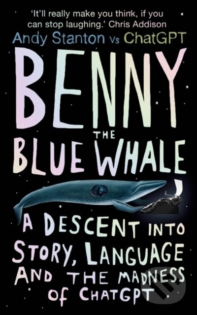Levně Benny the Blue Whale (One Author's Descent into the Madness of AI) - kniha z kategorie Sci-fi