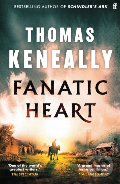 Levně Fanatic Heart ('A grand master of historical fiction.' Mail on Sunday)