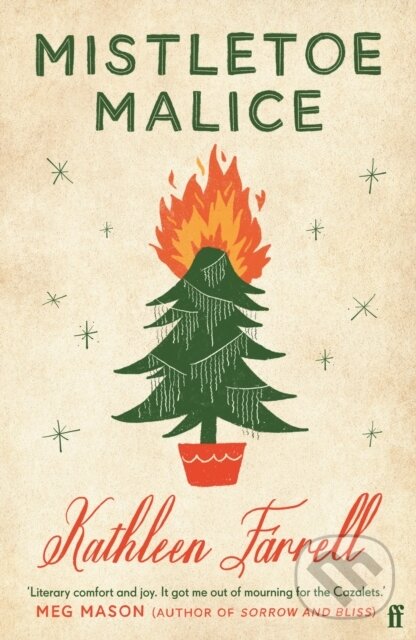Levně Mistletoe Malice ('Christmas literary comfort and joy' (Meg Mason, author of Sorrow and Bliss)) - kniha z kategorie Detektívky, trilery a horory