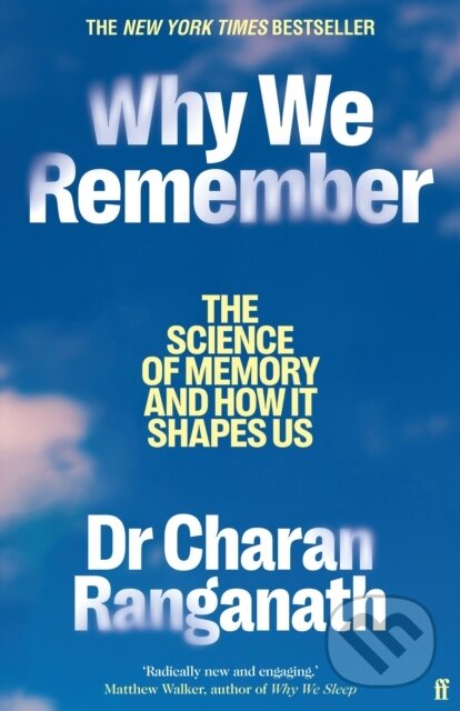 Levně Why We Remember (The Science of Memory and How it Shapes Us) - kniha z kategorie Psychológia