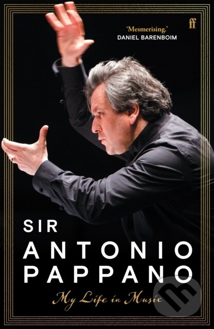 Levně My Life in Music - Sir Antonio Pappano - kniha z kategorie Umenie, dizajn a architektúra