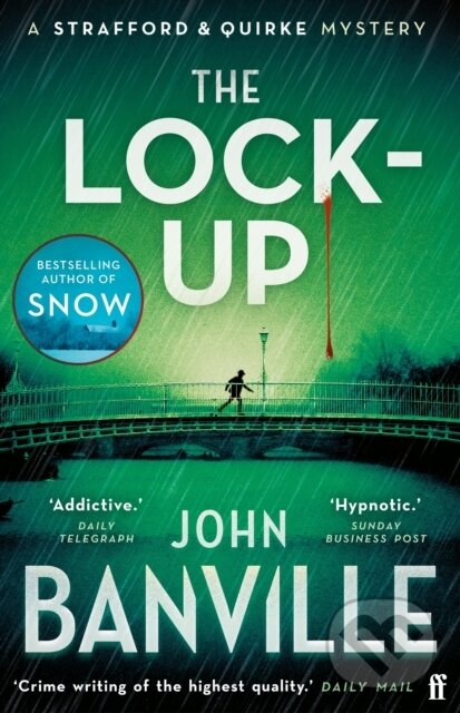 Levně The Lock-Up (A Strafford and Quirke Murder Mystery) - kniha z kategorie Beletria