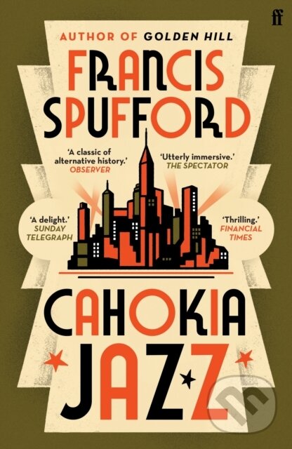 Levně Cahokia Jazz (From the prizewinning author of Golden Hill ‘the best book of the century’ Richard Osman) - kniha z kategorie Spoločenská beletria