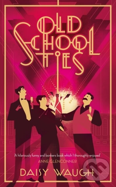 Levně Old School Ties (A divinely rollicking treat of a murder mystery) - kniha z kategorie Beletria