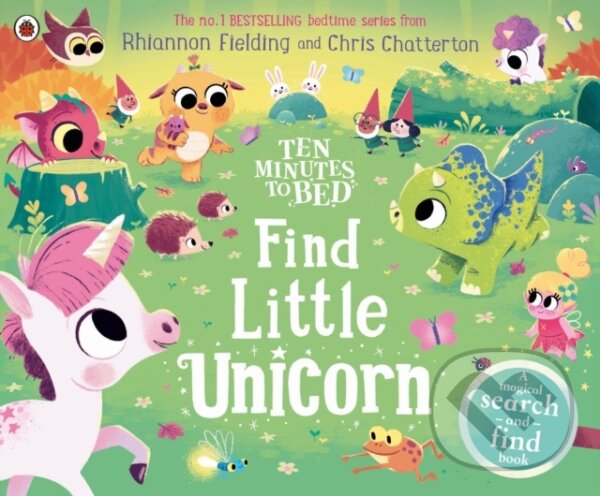 Ten Minutes to Bed: Find Little Unicorn koupíte na Martinus.cz