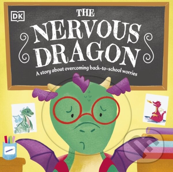 Levně The Nervous Dragon (A Story About Overcoming Back-to-School Worries) - kniha z kategorie Humanitné a spoločenské vedy