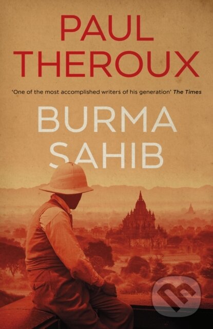 Levně Burma Sahib - Paul Theroux - kniha z kategorie História