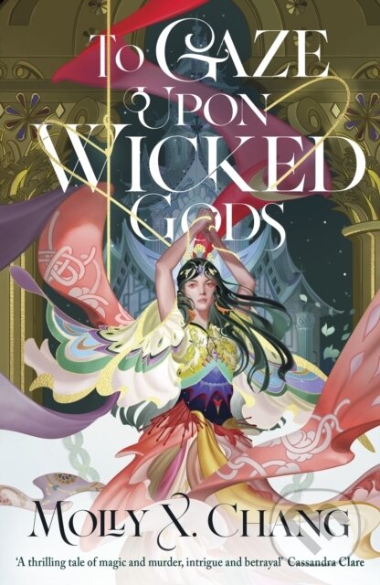 Kniha To Gaze Upon Wicked Gods