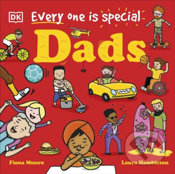 Levně Every One is Special: Dads - Fiona Munro - kniha z kategorie Pre deti a mládež