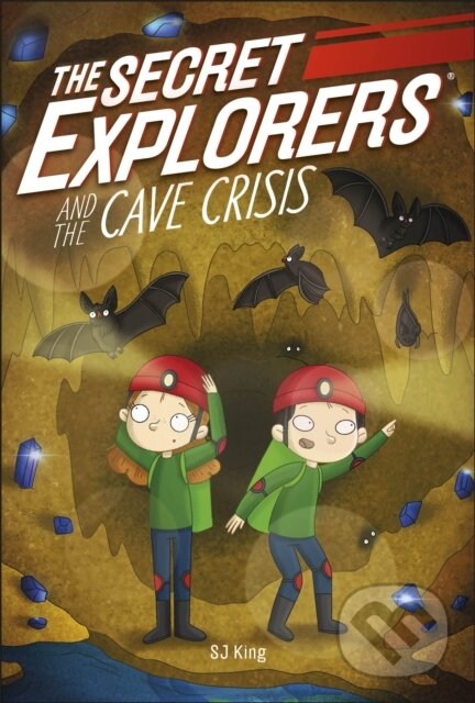 Levně The Secret Explorers and the Cave Crisis - S J King - kniha z kategorie Beletria