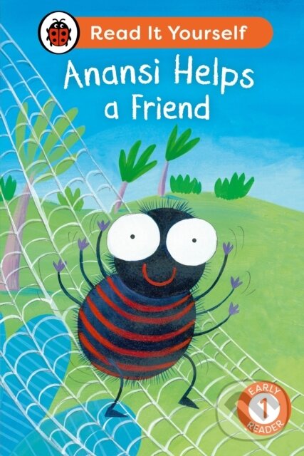 Levně Anansi Helps a Friend: Read It Yourself - Level 1 Early Reader - kniha z kategorie Naučné knihy
