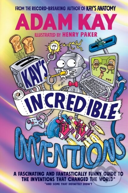 Kniha Kay’s Incredible Inventions