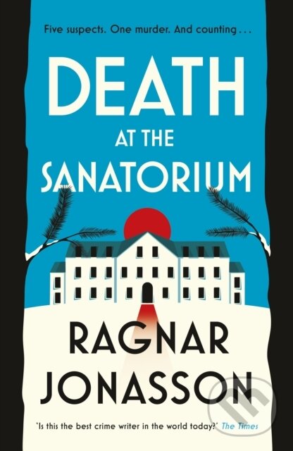 Levně Death at the Sanatorium - Ragnar Jonasson - kniha z kategorie Spoločenská beletria