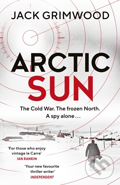 Levně Arctic Sun (The intense and atmospheric Cold War thriller from award-winning author of Moskva and Nightfall Berlin) - kniha z kategorie Beletria