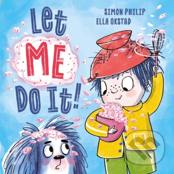 Levně Let ME Do It! - Simon Philip - kniha z kategorie Beletria