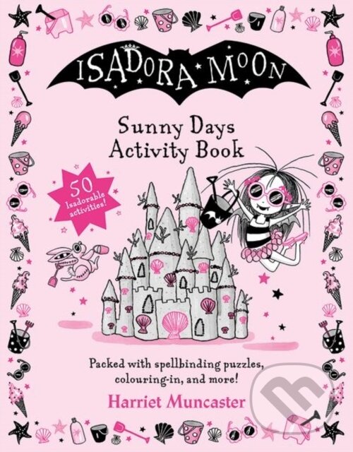 Levně Isadora Moon Sunny Days Activity Book - Harriet Muncaster - kniha z kategorie Beletria