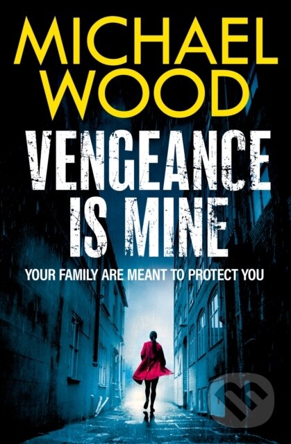 Levně Vengeance Is Mine Pb - Michael Wood - kniha z kategorie Beletria