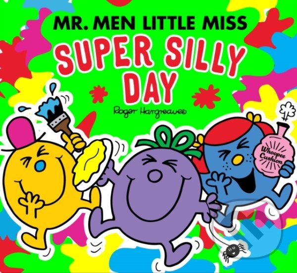 Levně Mr Men Little Miss: The Super Silly Day - Roger Hargreaves - kniha z kategorie Pre deti a mládež
