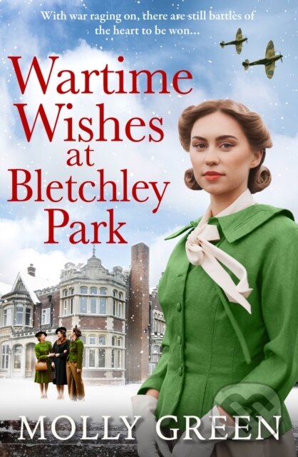 Levně Wartime Wishes at Bletchley Park - Molly Green - kniha z kategorie Spoločenská beletria