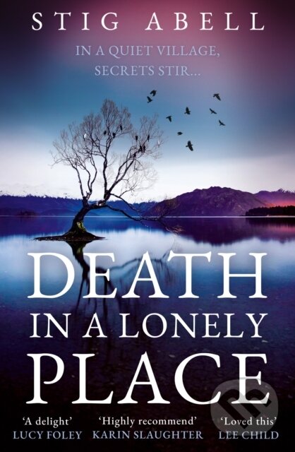 Levně Death in a Lonely Place - Stig Abell - kniha z kategorie Thrillery