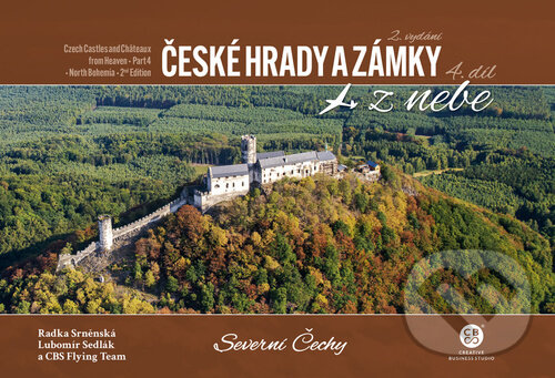 Levně České hrady a zámky z nebe: Severní Čechy - Lubomír Sedlák, Radka Srněnská - kniha z kategorie Obrazové publikácie
