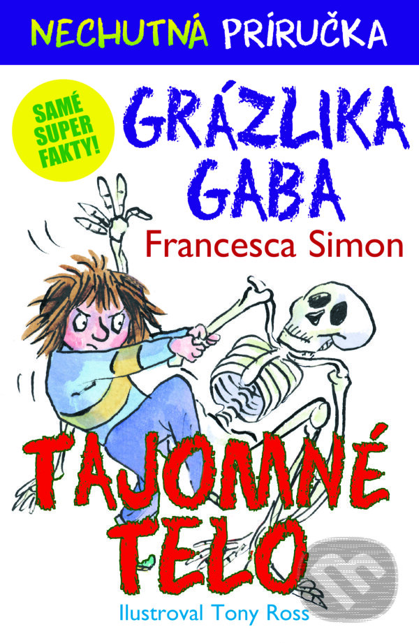 E-kniha: Tajomné telo (Francesca Simon). Slovart, 2024