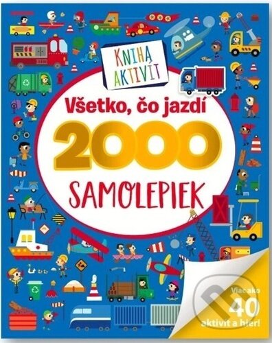 Levně Všetko, čo jazdí 2000 samolepiek - kniha z kategorie Samolepky